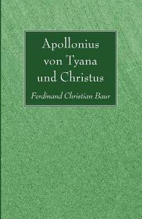 Cover image for Apollonius von Tyana und Christus