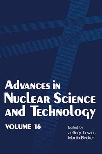 Cover image for Advances in Nuclear Science and Technology: Volume 16