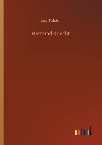 Herr und Knecht