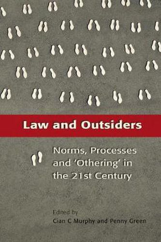 Cover image for Law and Outsiders: Norms, Processes and 'Othering' in the 21st Century