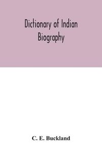 Cover image for Dictionary of Indian biography