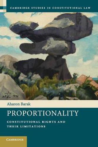 Cover image for Proportionality: Constitutional Rights and their Limitations