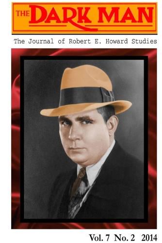 The Dark Man: the Journal of Robert E. Howard Studies