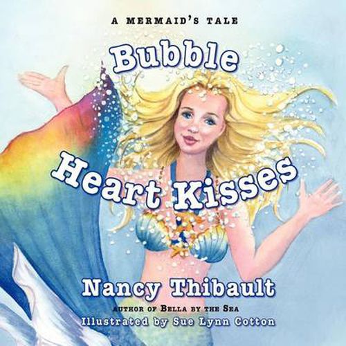 Cover image for A Mermaid's Tale, Bubble Heart Kisses