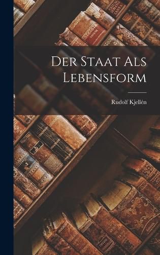 Cover image for Der Staat als Lebensform