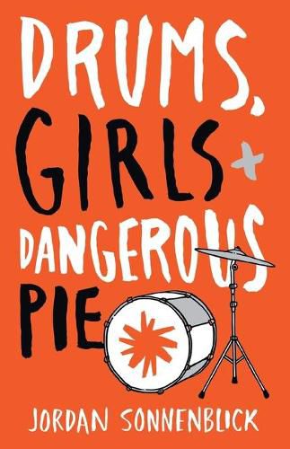 Cover image for Drums, Girls, and Dangerous Pie