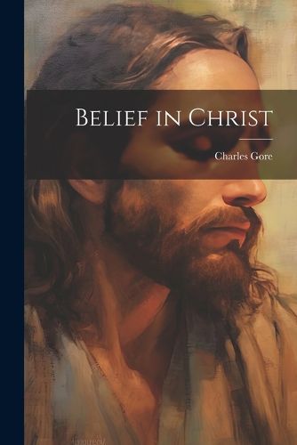 Cover image for Belief in Christ