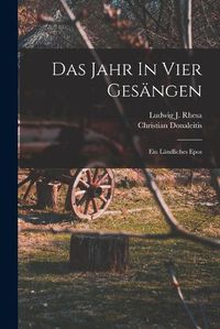 Cover image for Das Jahr In Vier Gesaengen