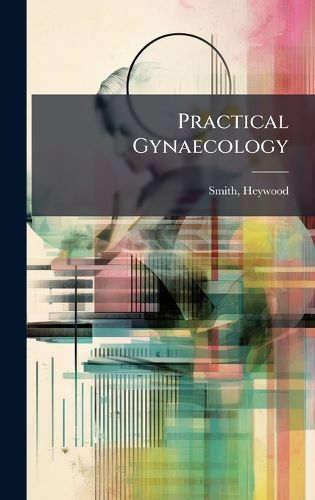 Cover image for Practical Gynaecology