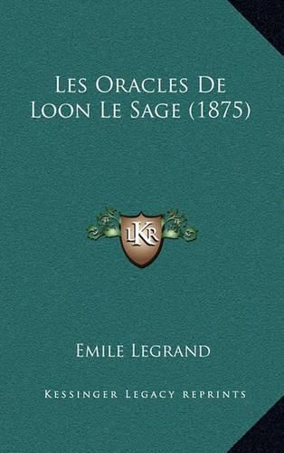 Les Oracles de Loon Le Sage (1875)