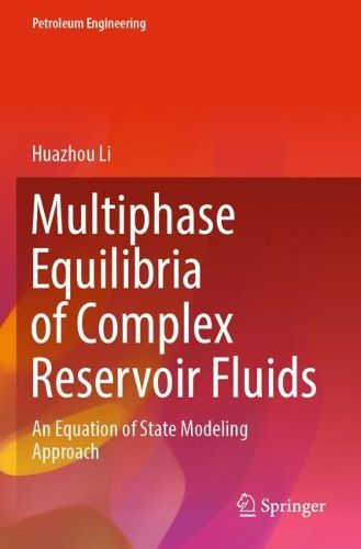 Cover image for Multiphase Equilibria of Complex Reservoir Fluids