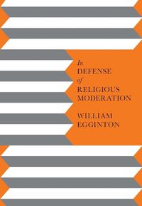 Cover image for In Defense of Religious Moderation