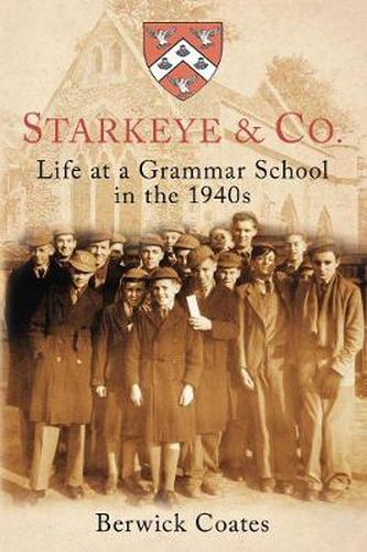 Cover image for Starkeye & Co.: Life at a Grammar School in the 1940s