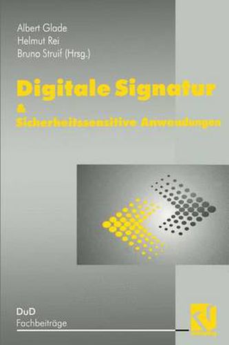 Cover image for Digitale Signatur & Sicherheitssensitive Anwendungen