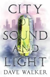 Cover image for City of Sound and Light
