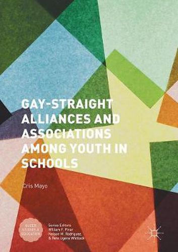 Cover image for Gay-Straight Alliances and Associations among Youth in Schools