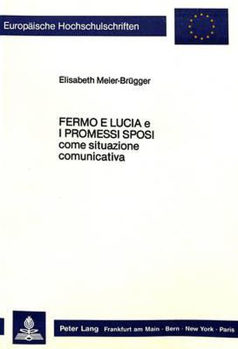 Cover image for Fermo E Lucia E I Promessi Sposi Come Situazione Comunicativa