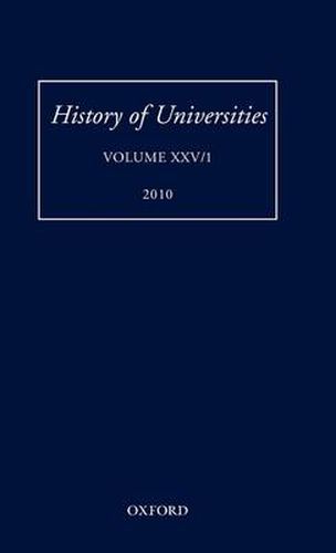 Cover image for History of Universities: Volume XXV/1