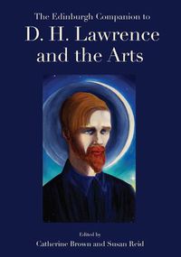 Cover image for The Edinburgh Companion to D. H. Lawrence and the Arts