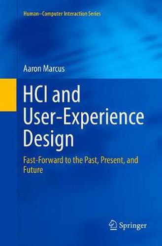 Cover image for HCI and User-Experience Design: Fast-Forward to the Past, Present, and Future