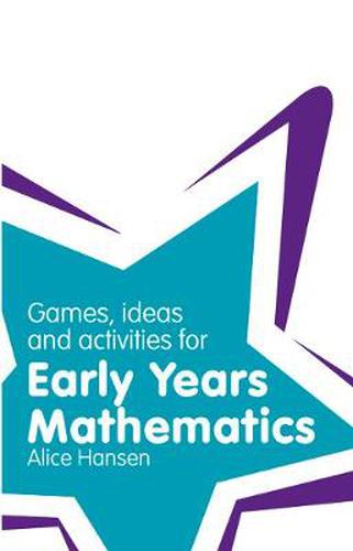 Cover image for Games, Ideas and Activities for Early Years Mathematics