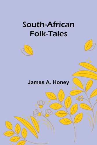 South-African Folk-Tales