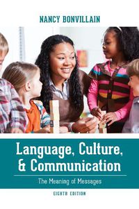 Cover image for Language, Culture, and Communication: The Meaning of Messages