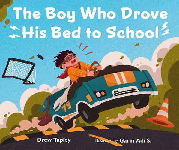 Cover image for The Boy Who Drove His Bed to School
