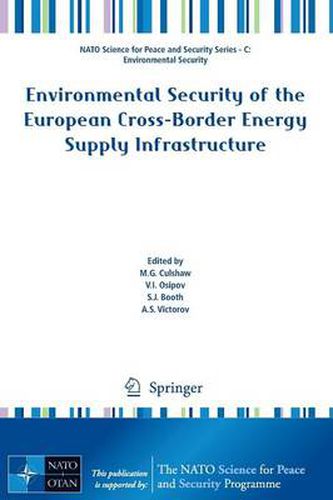 Environmental Security of the European Cross-Border Energy Supply Infrastructure