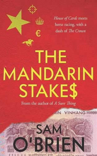 Cover image for The Mandarin Stakes: House of Cards meets horse racing, with a dash of The Crown