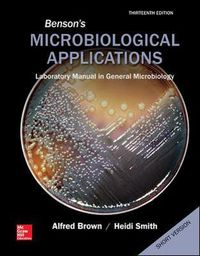 Cover image for Benson's Microbiological Applications, Laboratory Manual in General Microbiology, Short Version