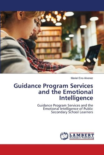 Cover image for Guidance Program Services and the Emotional Intelligence