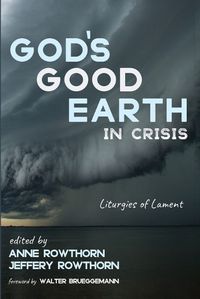 Cover image for God's Good Earth in Crisis