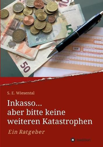 Cover image for Inkasso... aber bitte keine weiteren Katastrophen