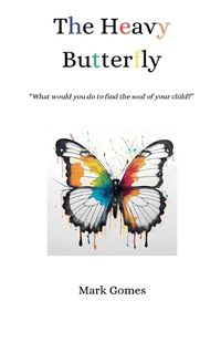 Cover image for The Heavy Butterfly