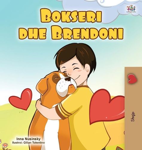 Boxer and Brandon (Albanian Children's Book)