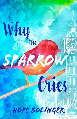 Cover image for Why the Sparrow Cries