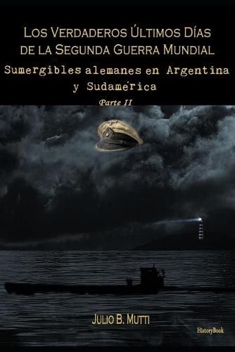 Cover image for Sumergibles alemanes en Argentina y Sudamerica