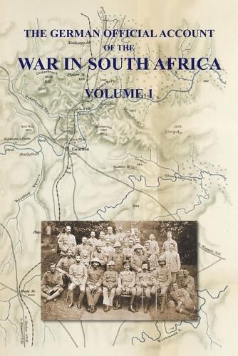 The German Official Account of the the War in South Africa