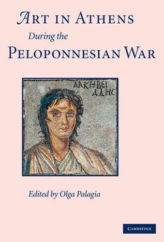 Cover image for Art in Athens during the Peloponnesian War