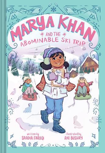 Cover image for Marya Khan and the Abominable Ski Trip (Marya Khan #6)