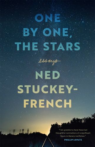 One by One, the Stars: Essays