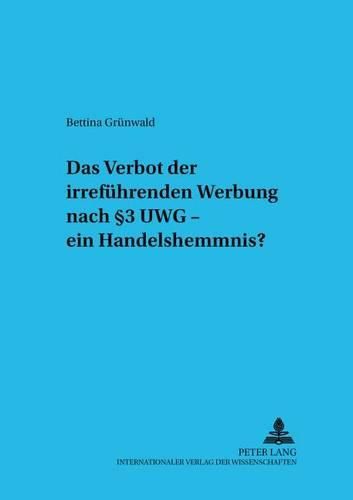 Cover image for Das Verbot Der Irrefuehrenden Werbung Nach  3 Uwg - Ein Handelshemmnis?