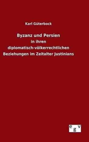 Cover image for Byzanz und Persien