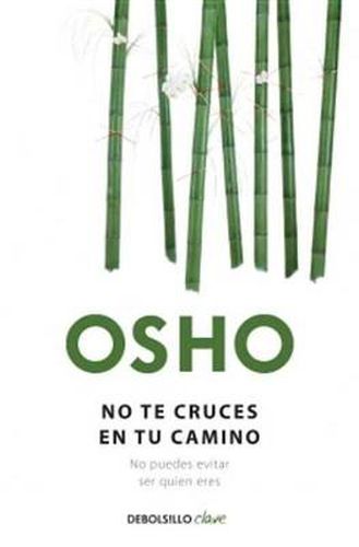 Cover image for No te cruces en tu camino / Get Out of Your Own Way