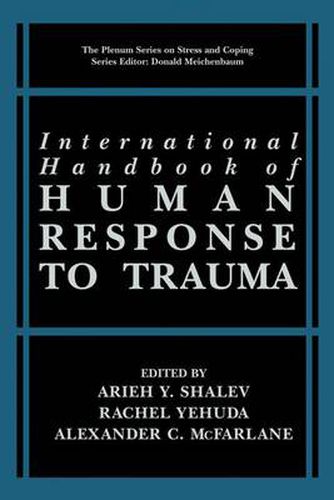 Cover image for International Handbook of Human Response to Trauma