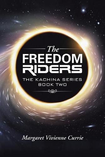 The Freedom Riders: The Kachina Series