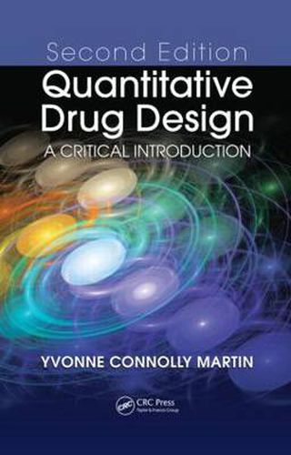 Cover image for Quantitative Drug Design: A Critical Introduction, Second Edition