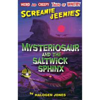 Cover image for Mysteriosaur and the Saltwick Sphinx