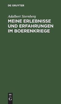 Cover image for Meine Erlebnisse und Erfahrungen im Boerenkriege